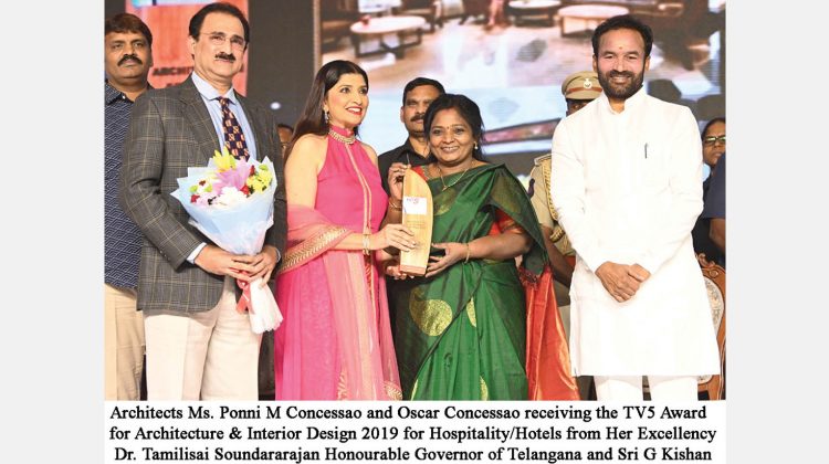 ARCHITECTS MS. PONNI M CONCESSAO AND OSCAR CONCESSAO RECEIVING THE TV5 AWARD FOR ARCHITECTURE & INTERIOR DESIGN 2019 FOR HOSPITALITY / HOTELS FROM HER EXCELLENCY DR. TAMILISAI SOUNDARAJAN HONOURABLE GOVERNOR OF TELANGANA AND SRI G KISHAN REDDY, HONOURABLE UNION MINISTER OF STATE FOR HOME AFFAIRS AT HYDERABAD RECENTLY